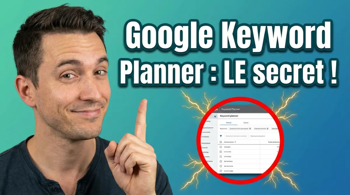 Google Keyword Planner : outil de recherche de mots-clés gratuit