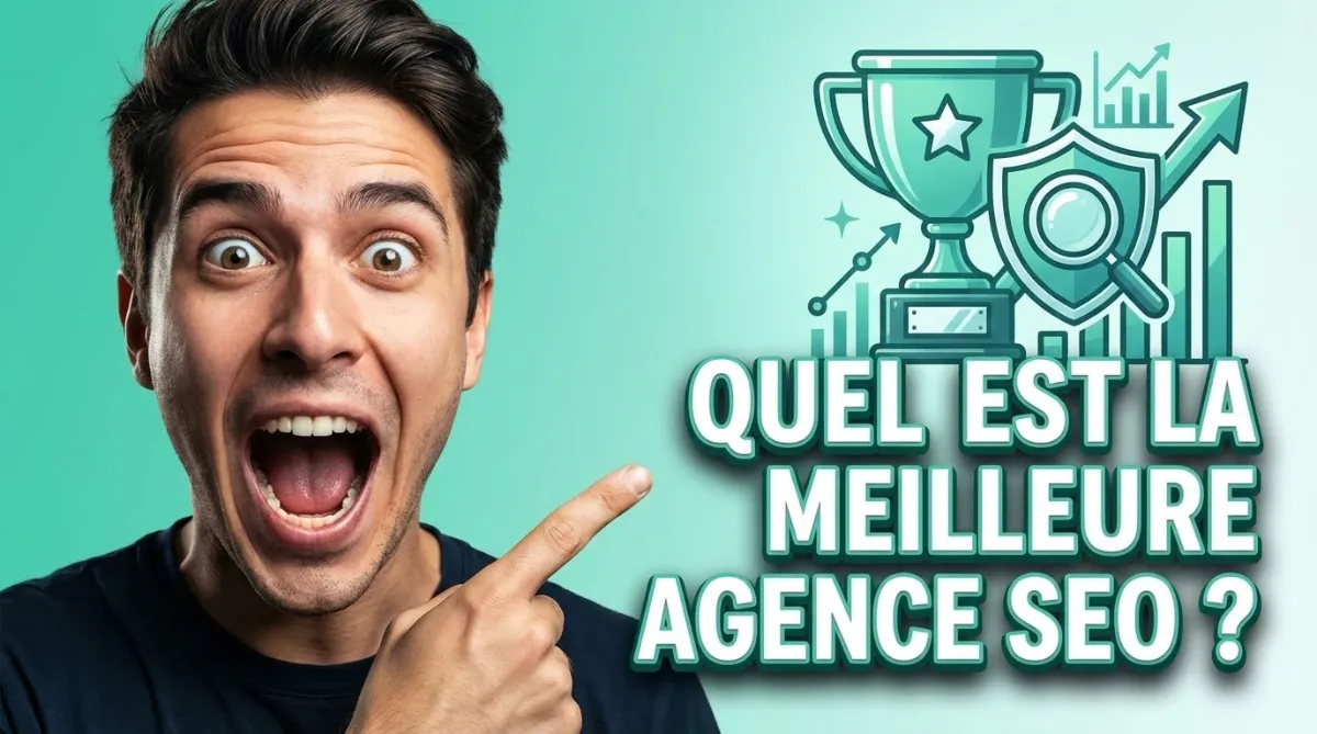 Meilleure agence SEO : comment trouver le bon partenaire pour votre visibilité ?