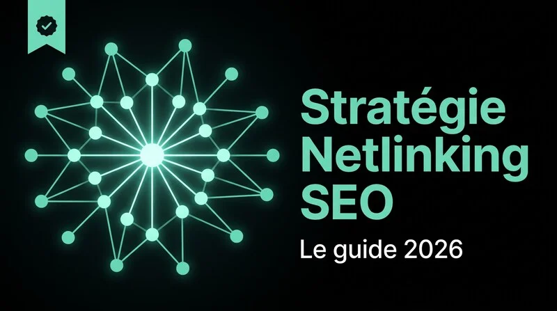 Stratégie de netlinking SEO : construire un profil de liens qui pèse