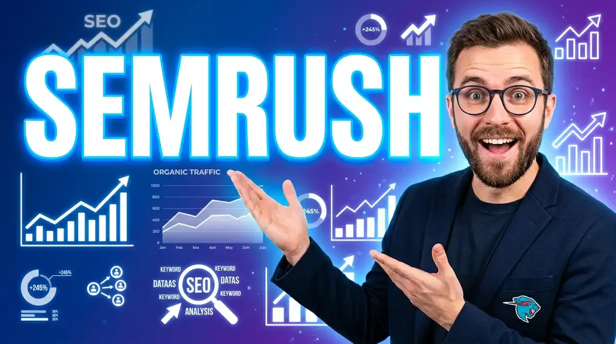 Tutoriel Semrush : maîtriser l'outil SEO pas à pas